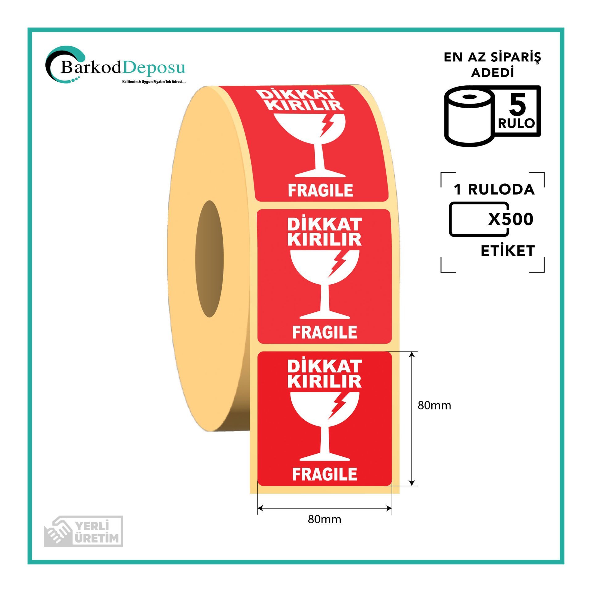 80x80 Kuşe Dikkat Kırılır İşaret Etiketi 500 Sarım