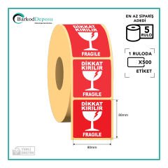 80x80 Kuşe Dikkat Kırılır İşaret Etiketi 500 Sarım